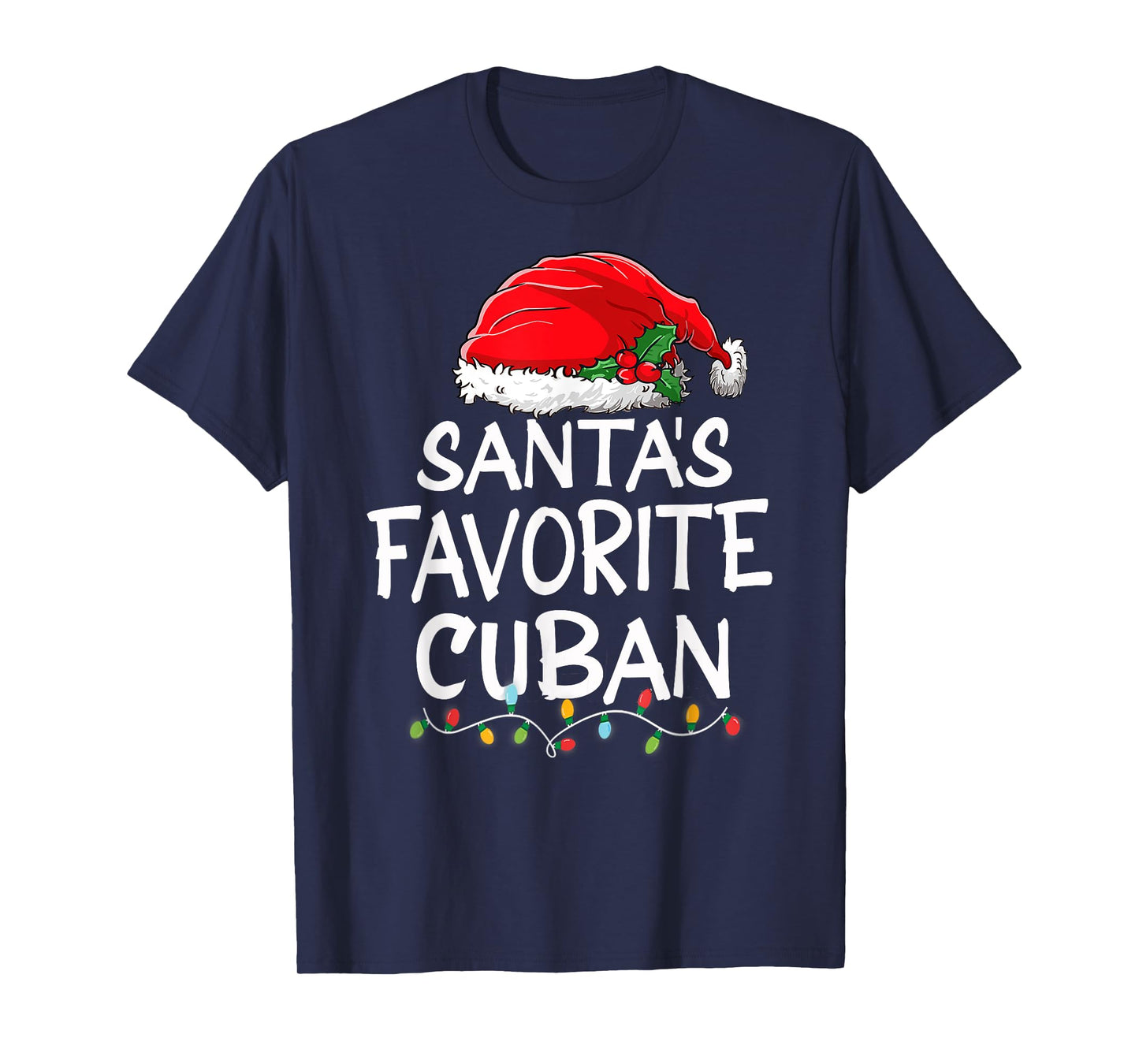 Santa's Favorite Cuban Christmas Santa Claus tree lights T-Shirt
