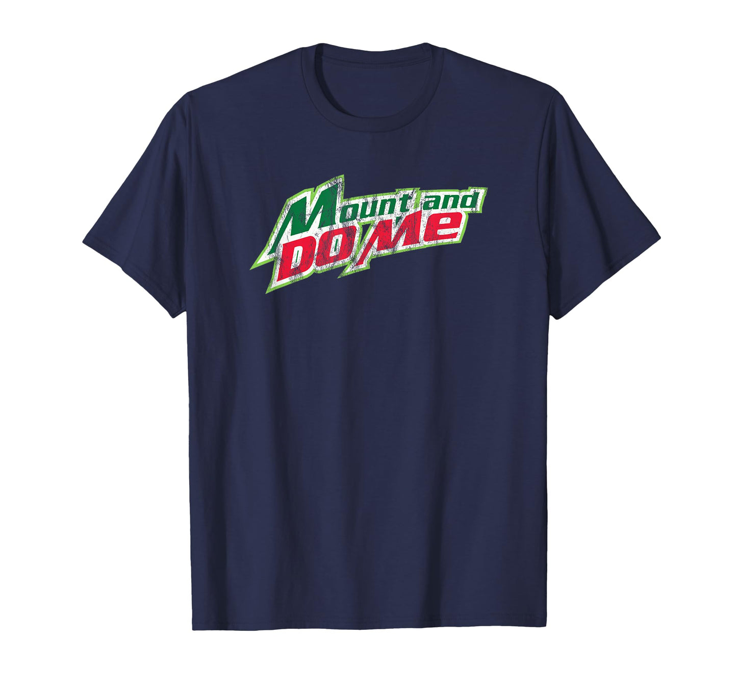 Mount and Do Me - The Original T-Shirt Small