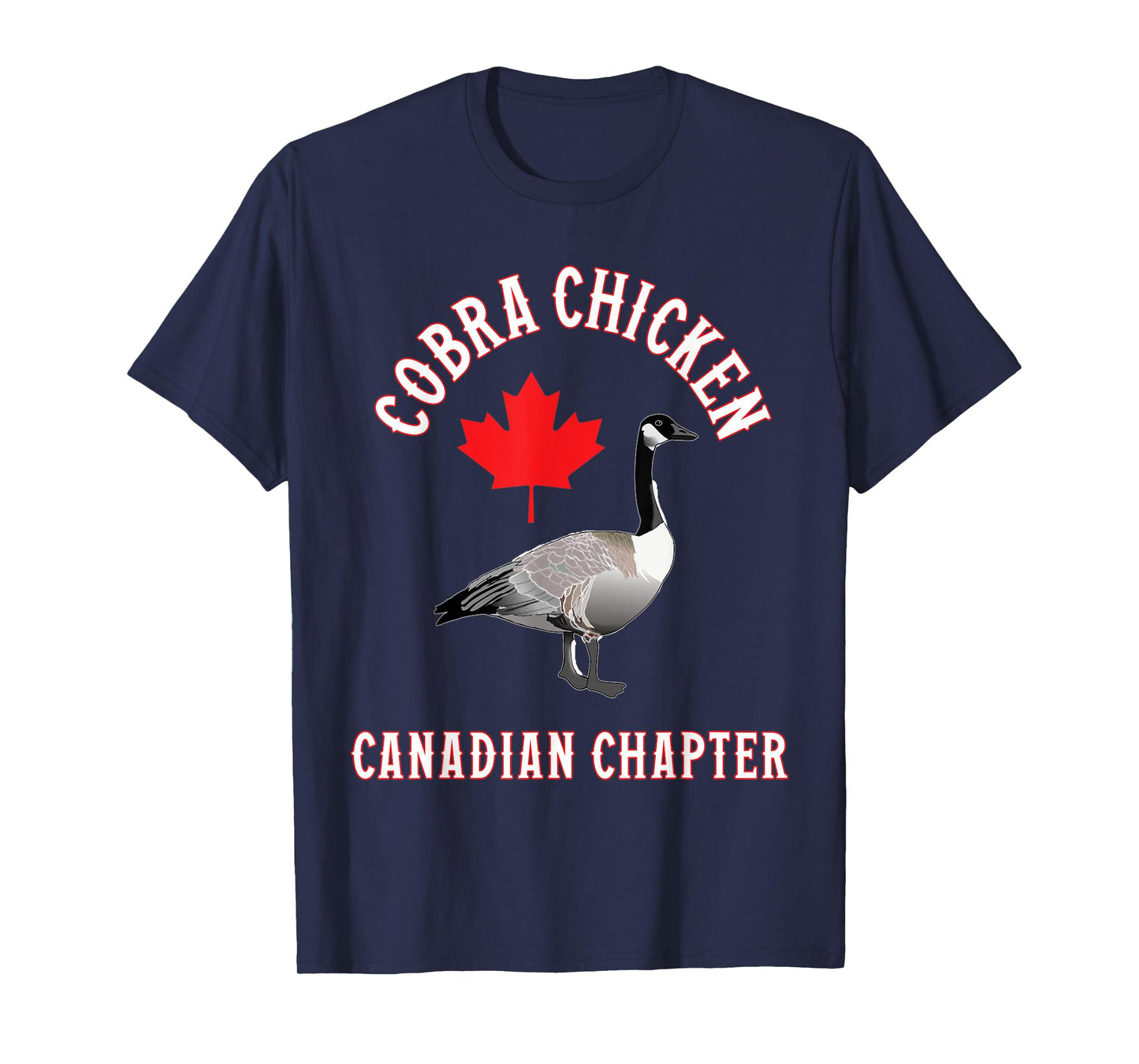 Cobra Chicken Canadian Chapter T-Shirt