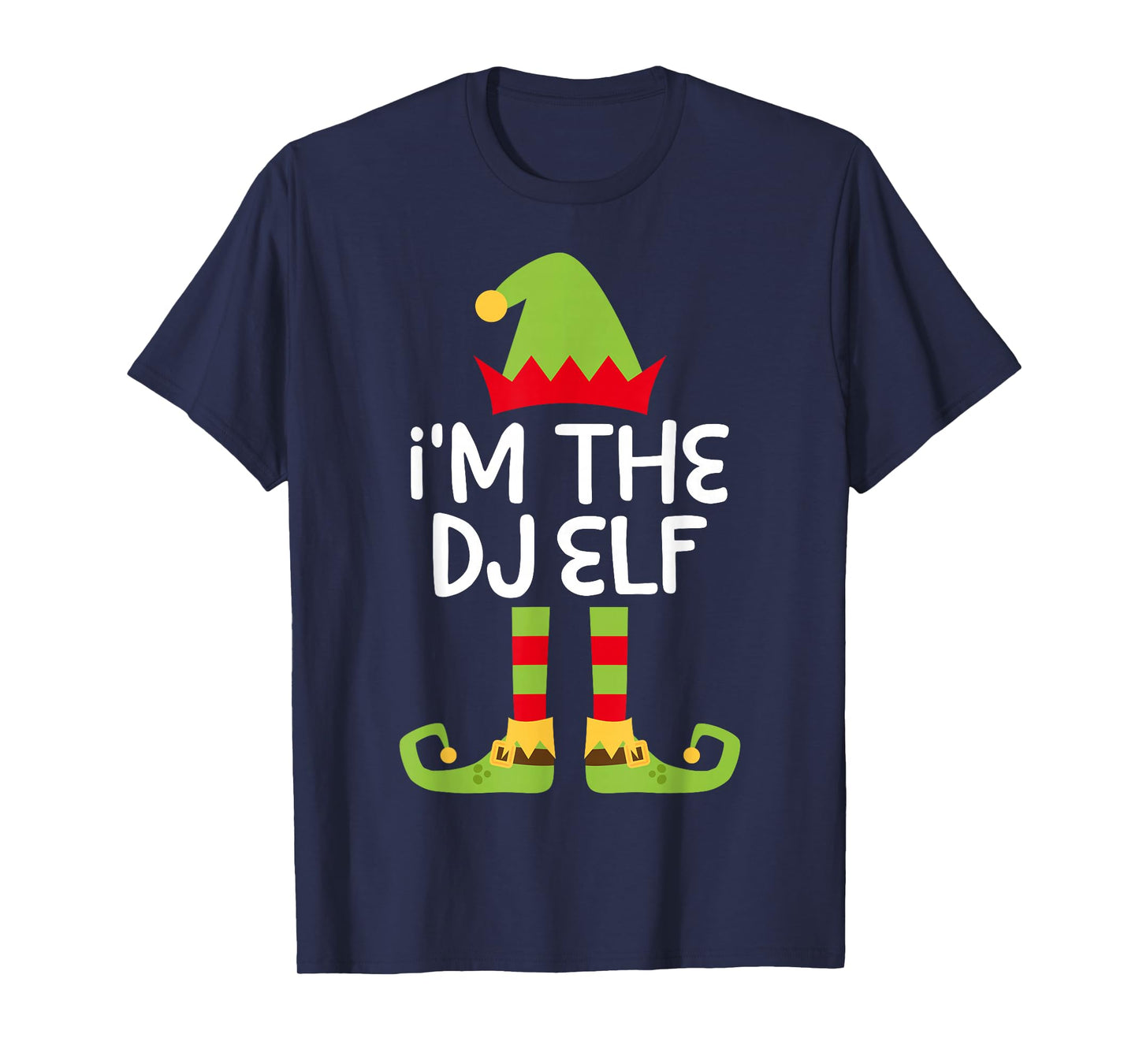 I'm The DJ Elf Shirt Adult Kids Matching Christmas Elf T-Shirt