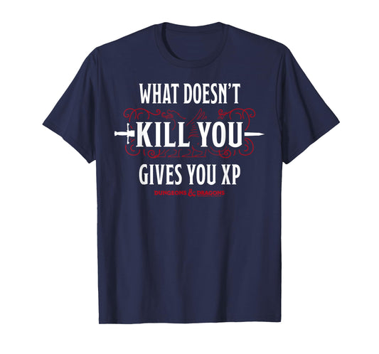 Dungeons & Dragons What Doesn't Kill You Gives You XP T-Shirt