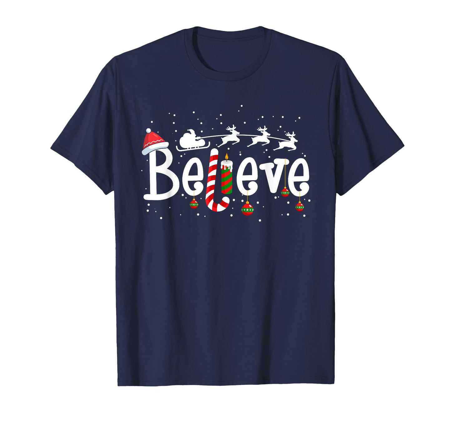 Believe Christmas Santa Claus Reindeer Candy Cane Xmas T-Shirt