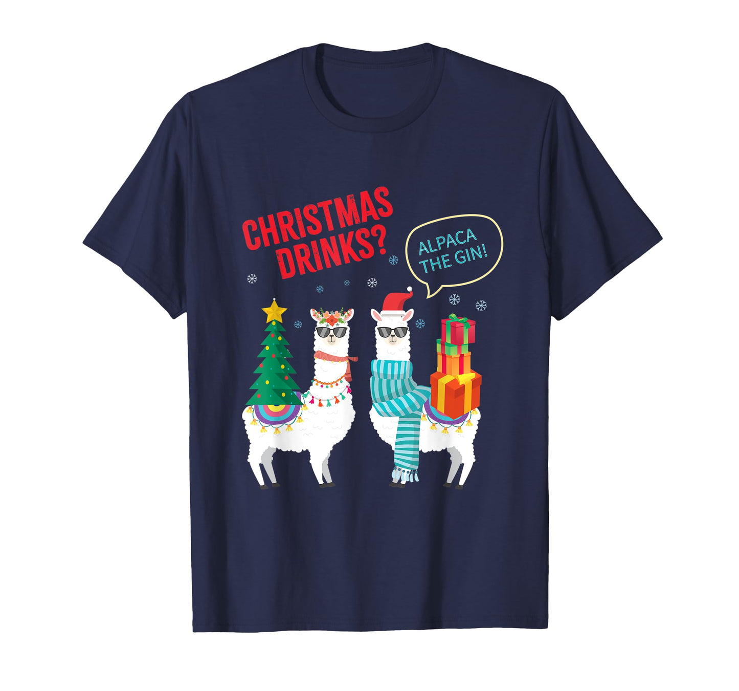 Christmas Drinks? I'll Alpaca The Gin! Funny Llama Gift T-Shirt