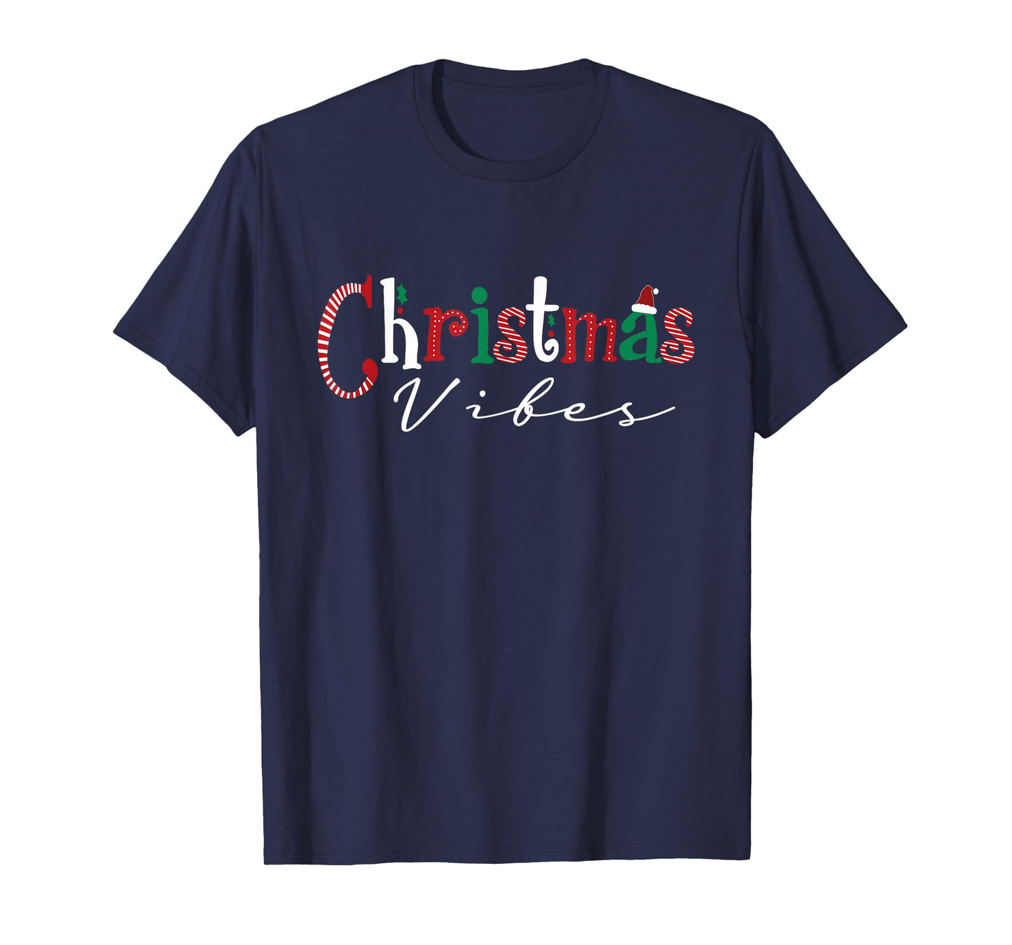 Christmas Vibes Santa Hat, Holly, Holiday Vibes Christmas T-Shirt