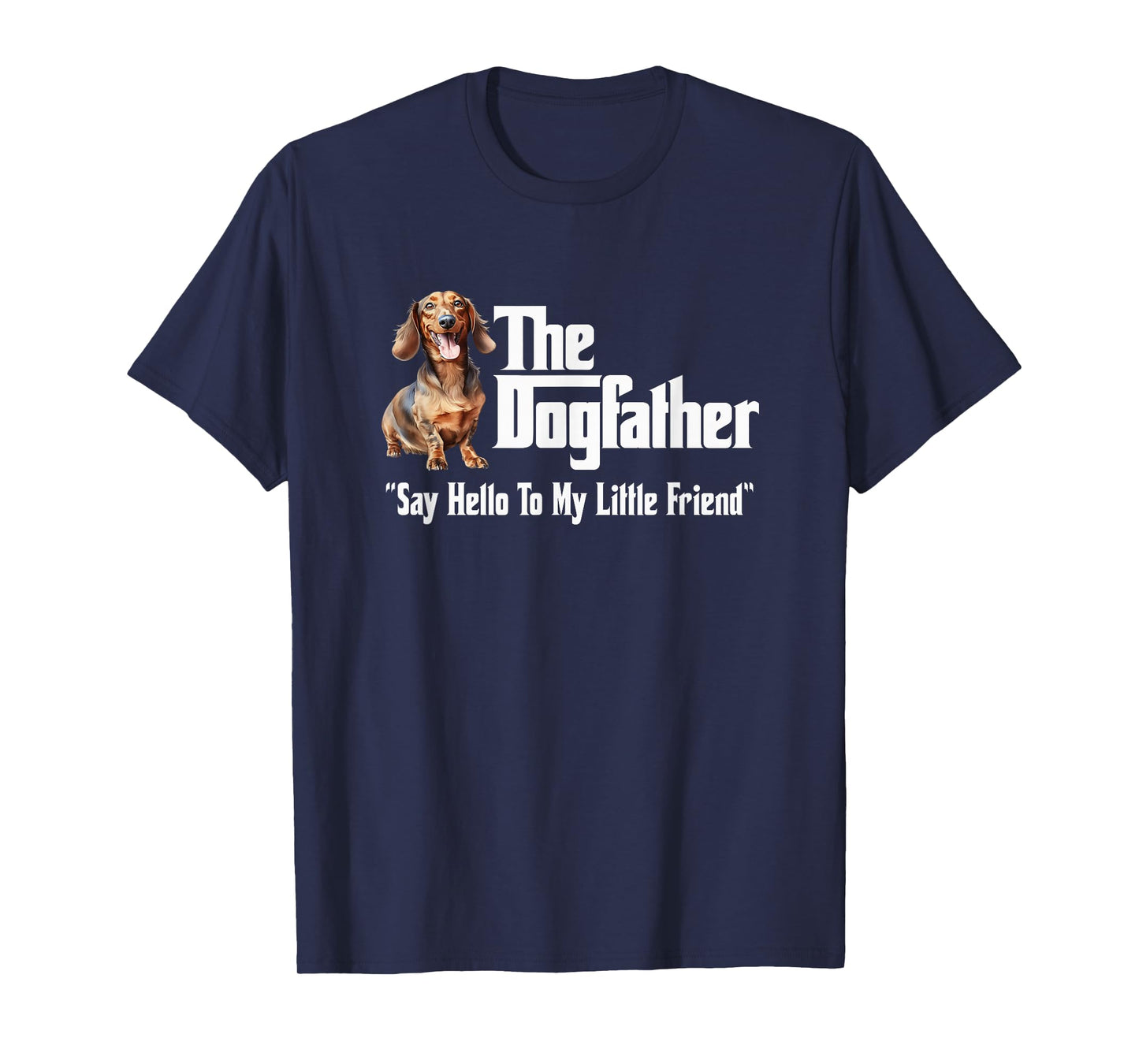 The Dachshund Dogfather T-Shirt