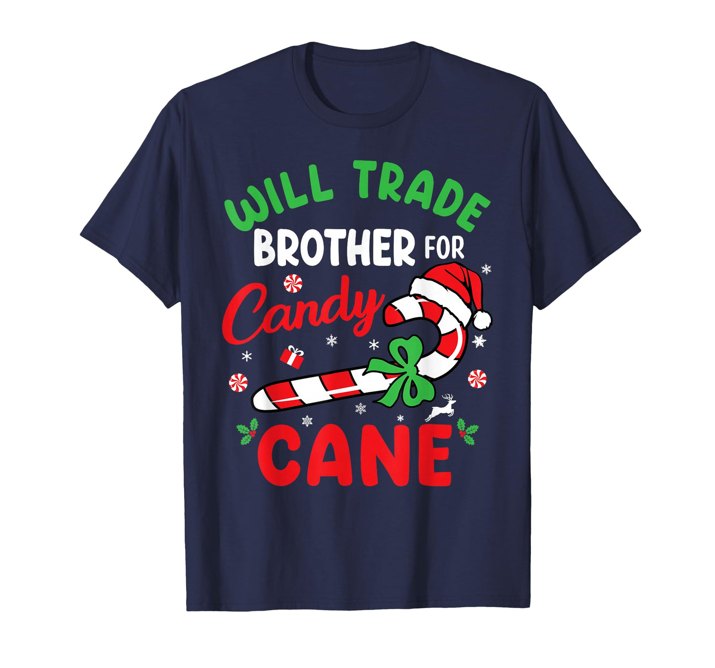 Christmas Will Trade Brother For Candy Cane Family Kids T-Shirt