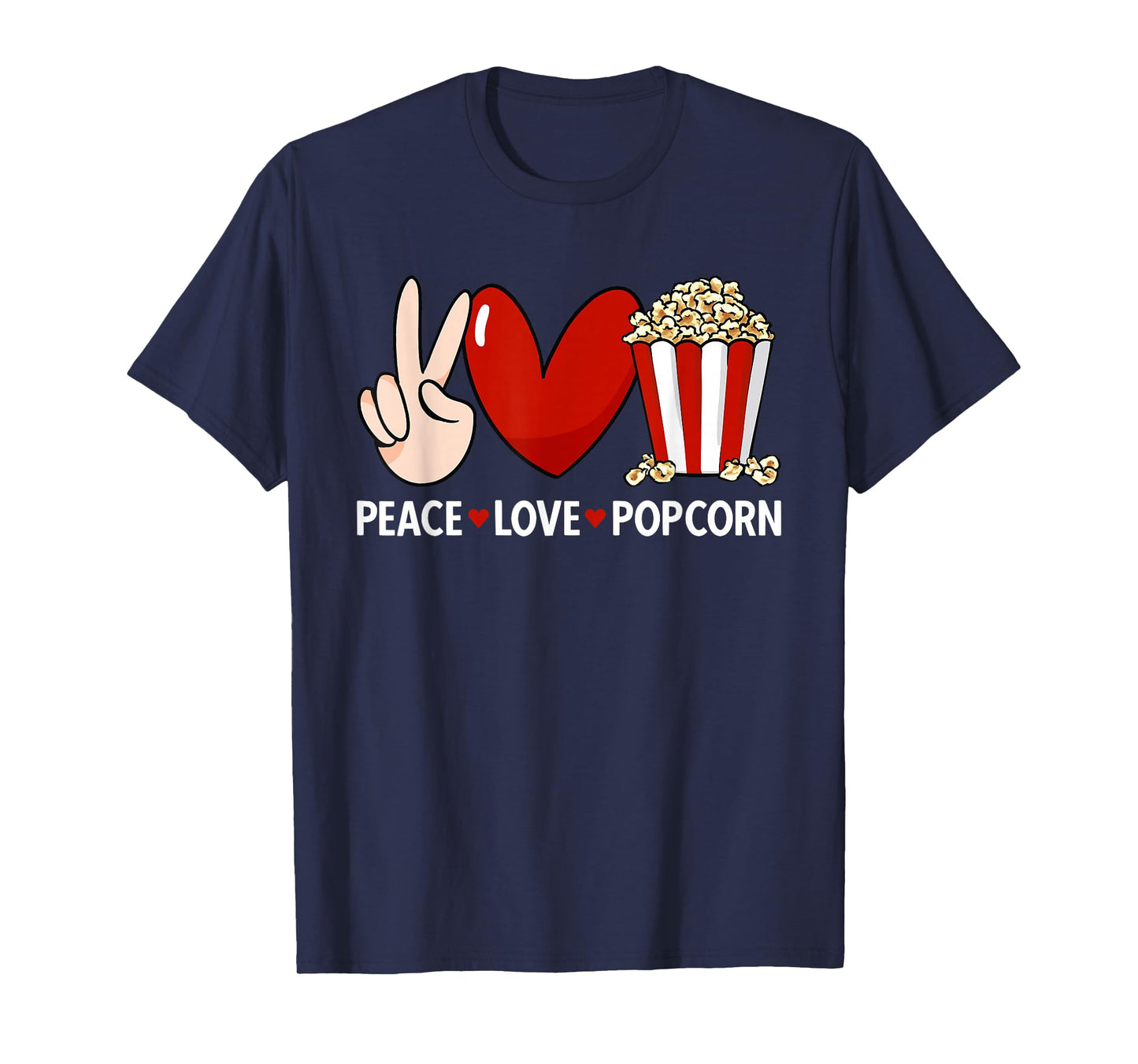 Popcorn Movie Night Snack Peace Love Popcorn T-Shirt