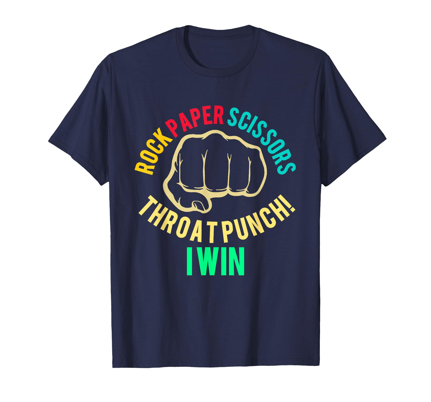 Rock Paper Scissors Throat Punch I Win Vintage Funny Saying T-Shirt