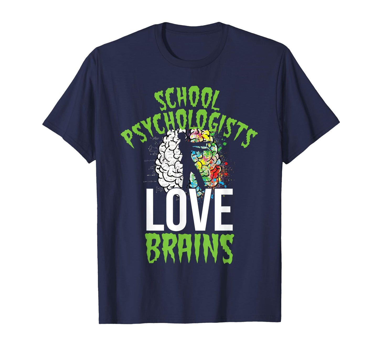 School Psychologists Love Brains Halloween Teacher Counselor T-Shirt