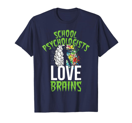 School Psychologists Love Brains Halloween Teacher Counselor T-Shirt