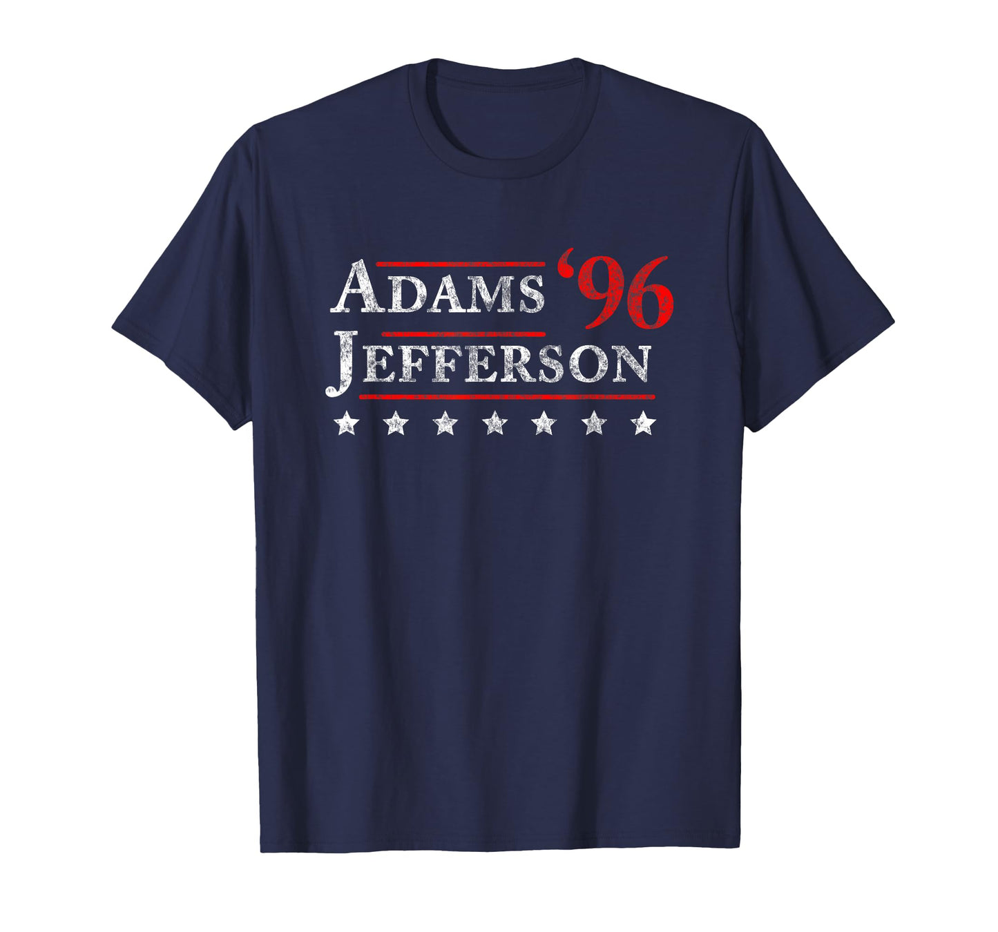 Adams Jefferson 1796 Shirt Vintage Election 4th of July Gift T-Shirt