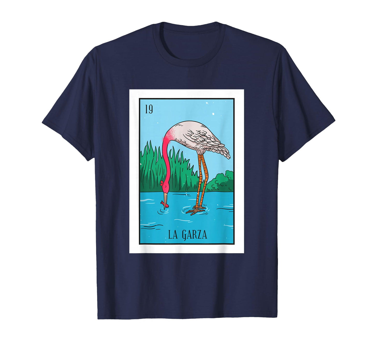 La Garza Lottery Card Gift Heron Card Mexican Lottery T-Shirt