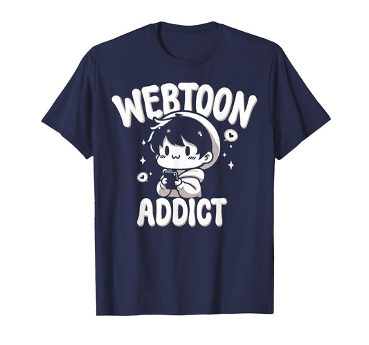 Webtoon Addict Funny Anime Fan Gift T-Shirt