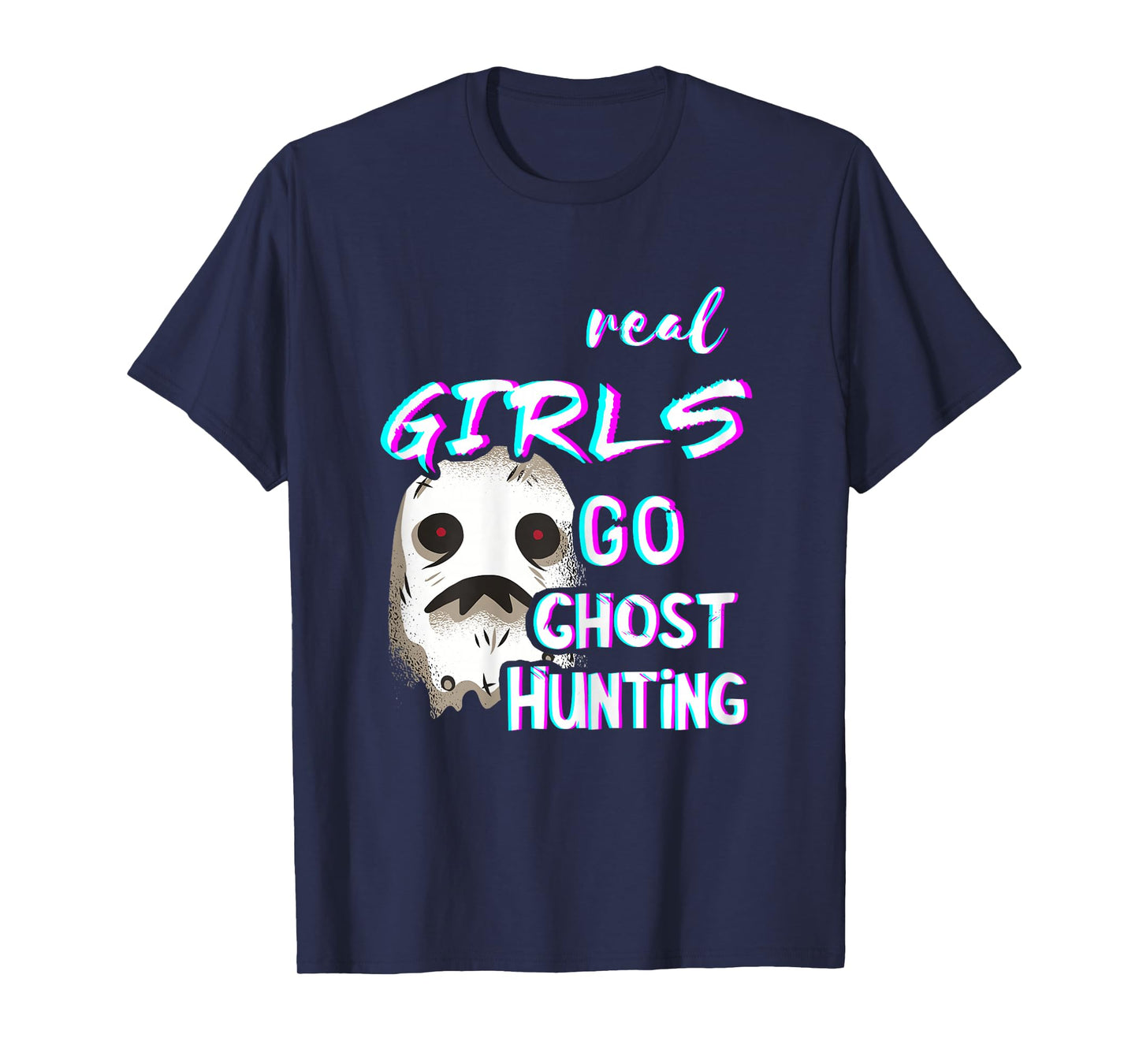Ghost Girls Ghosts Hunting Paranormal Ghosts Hunters T-Shirt
