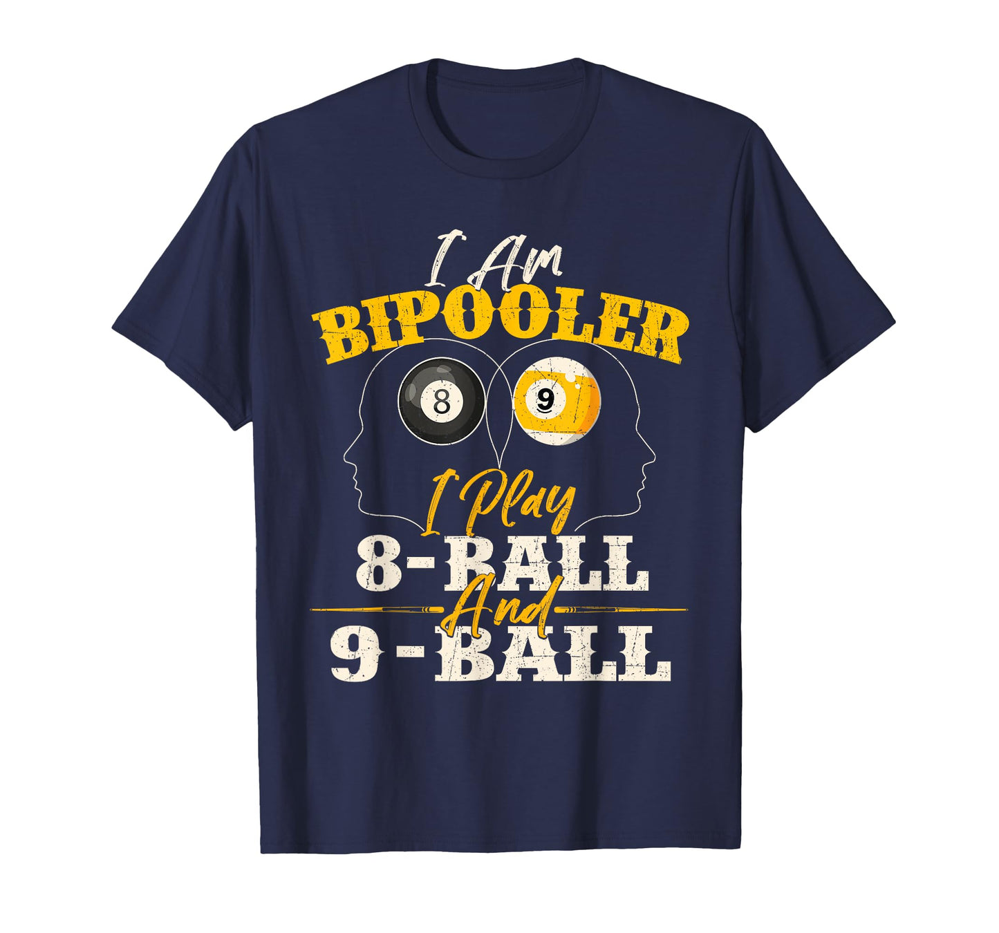 I Am Bipooler - Snooker Game Billiards Lover Pool Player T-Shirt