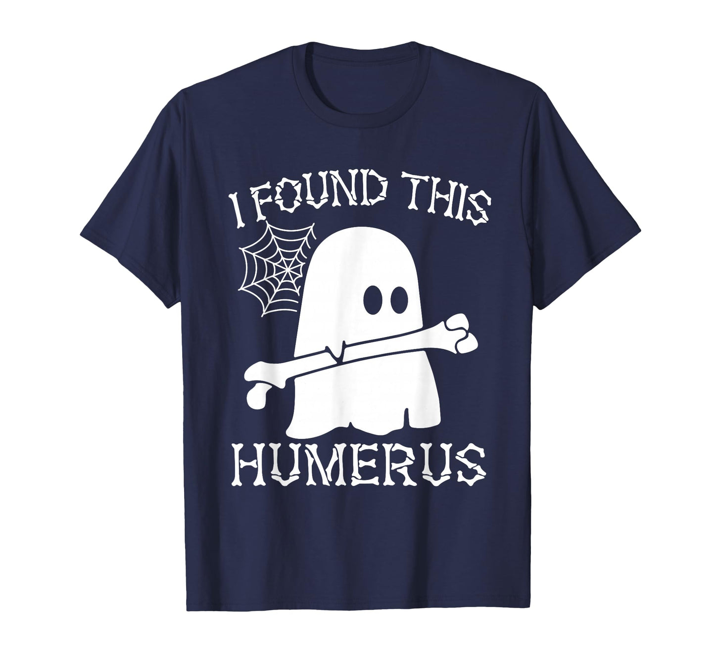 I Found This Humerus Boo Ghost Halloween Humorous Costume T-Shirt