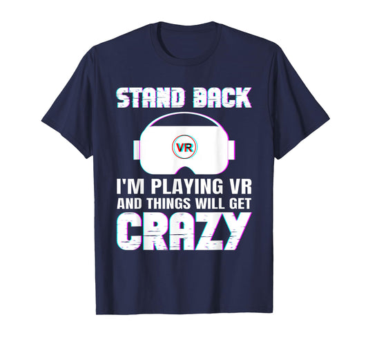 Funny VR Gaming Design For Men Women Virtual Reality Lover T-Shirt