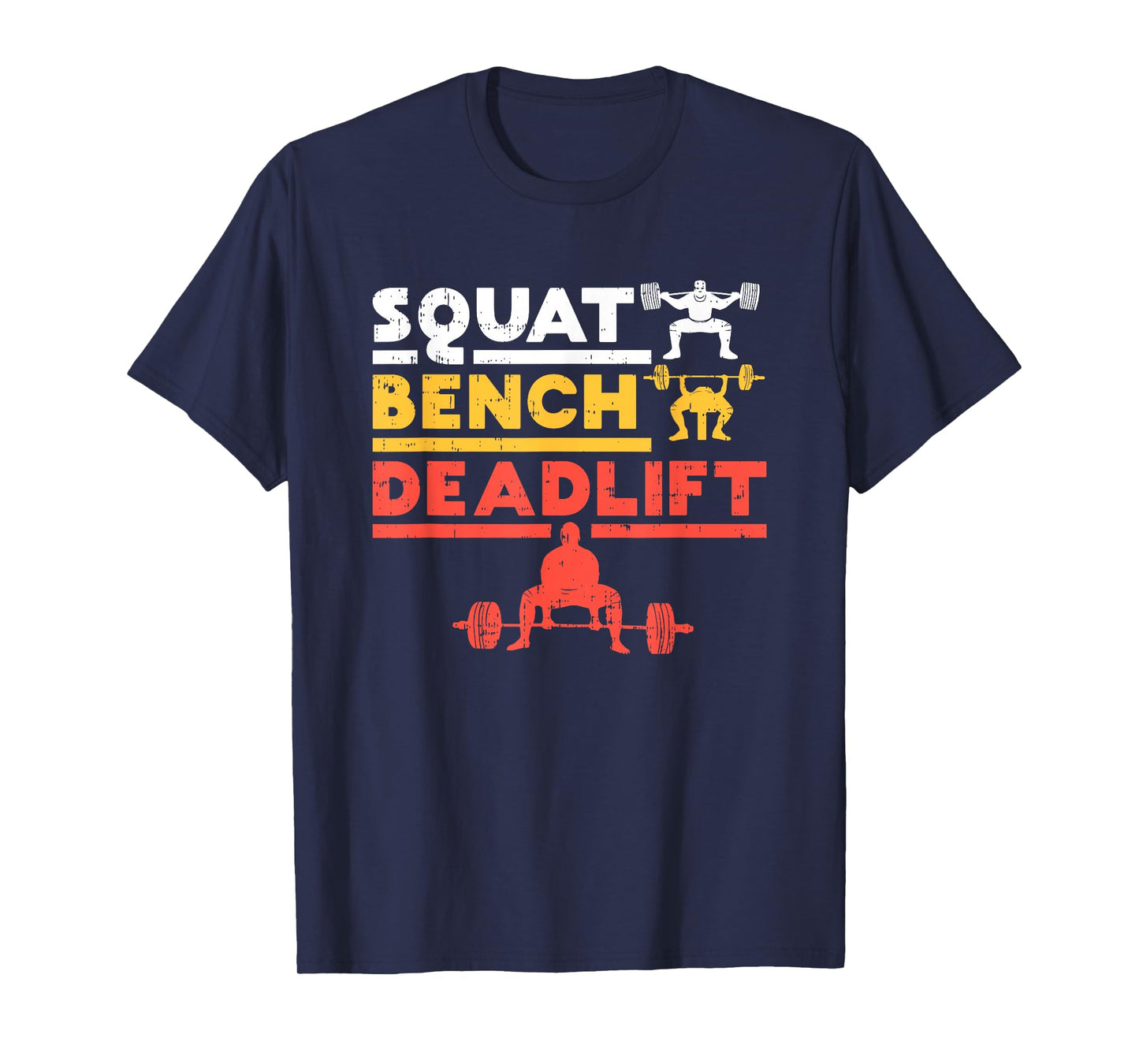 Powerlifting, Squat, Bench, Deadlift, Weightlifting T-shirt T-Shirt