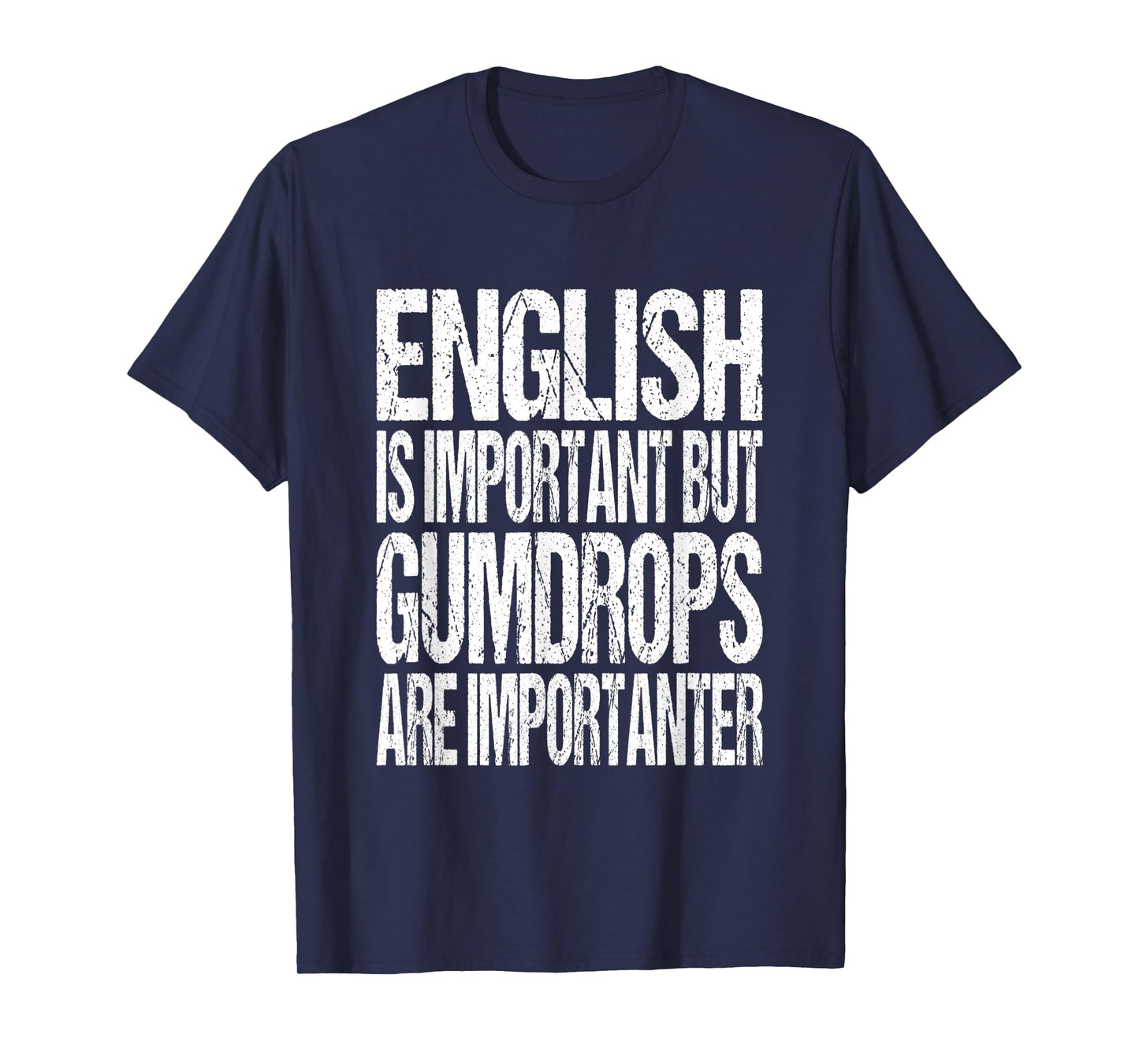 Gumdrop Candy Lover Joke T-Shirt
