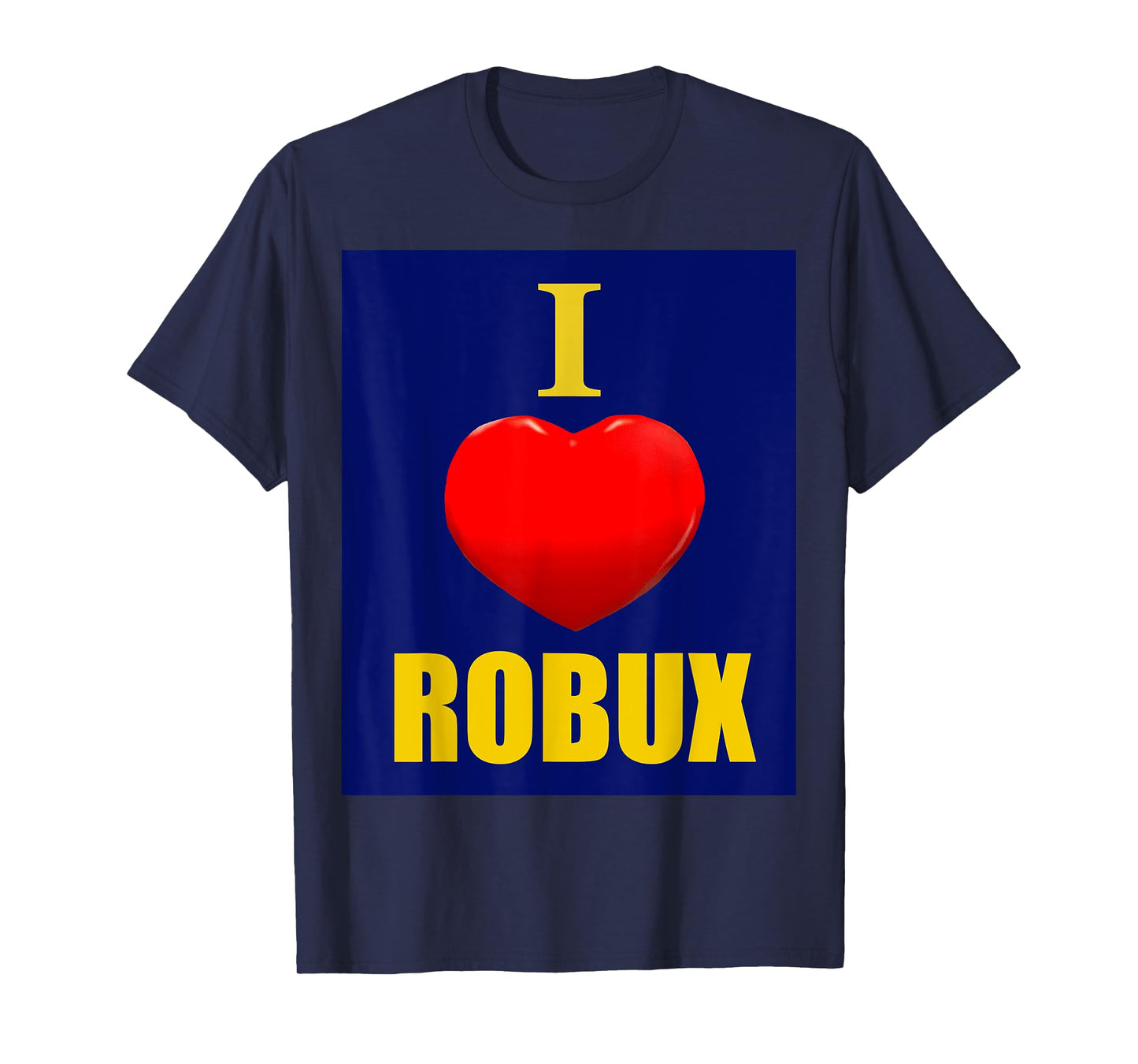 Cute heart with I love ROBUX for boy & girl pc video gamers T-Shirt