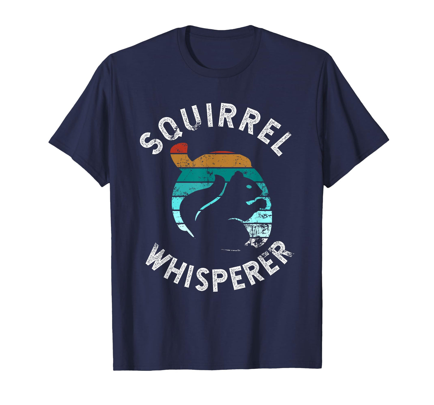 Funny Squirrel Whisperer Art Men Women Kids Squirrel Lover T-Shirt