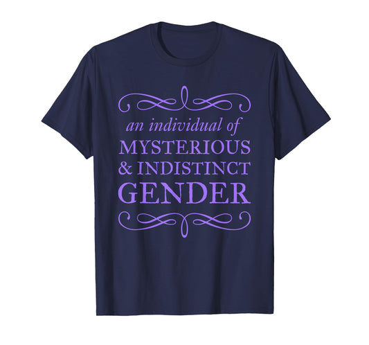 an Individual of Mysterious Indistinct Gender T-Shirt
