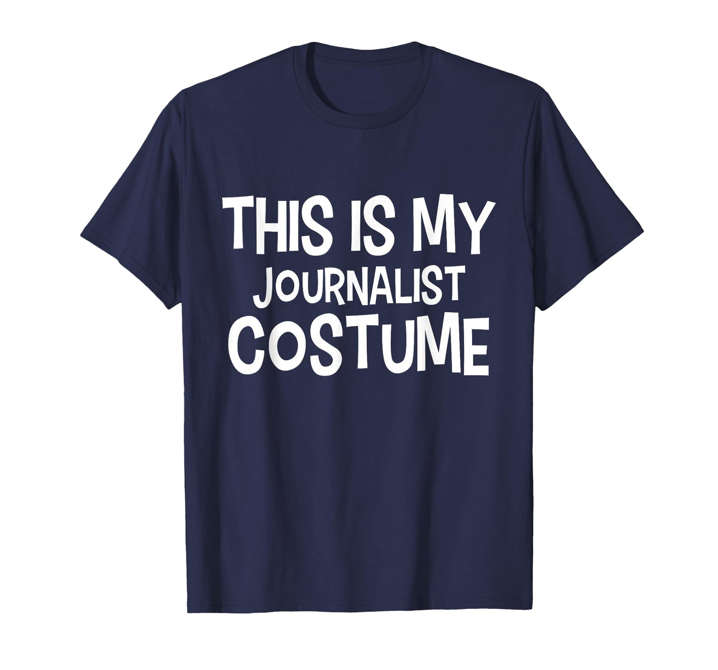 This is my JOURNALIST Costume Halloween Costume JOURNALISTS T-Shirt
