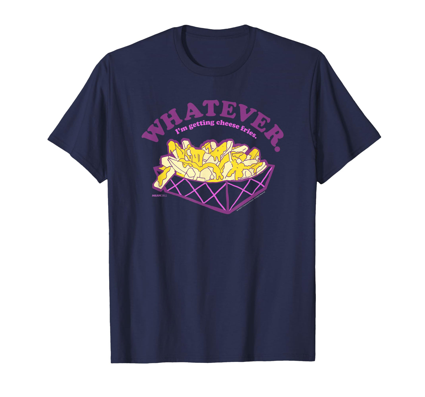 Mean Girls Whatever I'm Getting Cheese Fries Y2K Movie T-Shirt