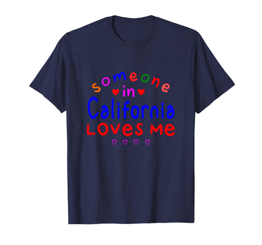 Kids Someone in California Loves Me Kids Boys Girls T-Shirt