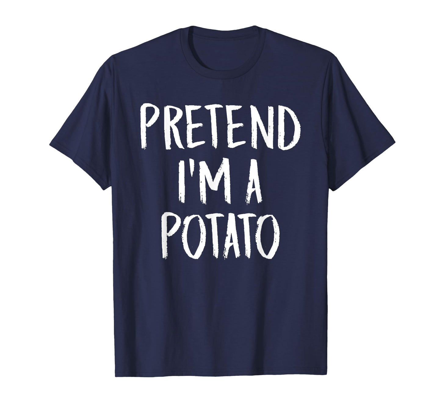 Pretend I'm A Potato Family Funny Halloween Party Costume T-Shirt