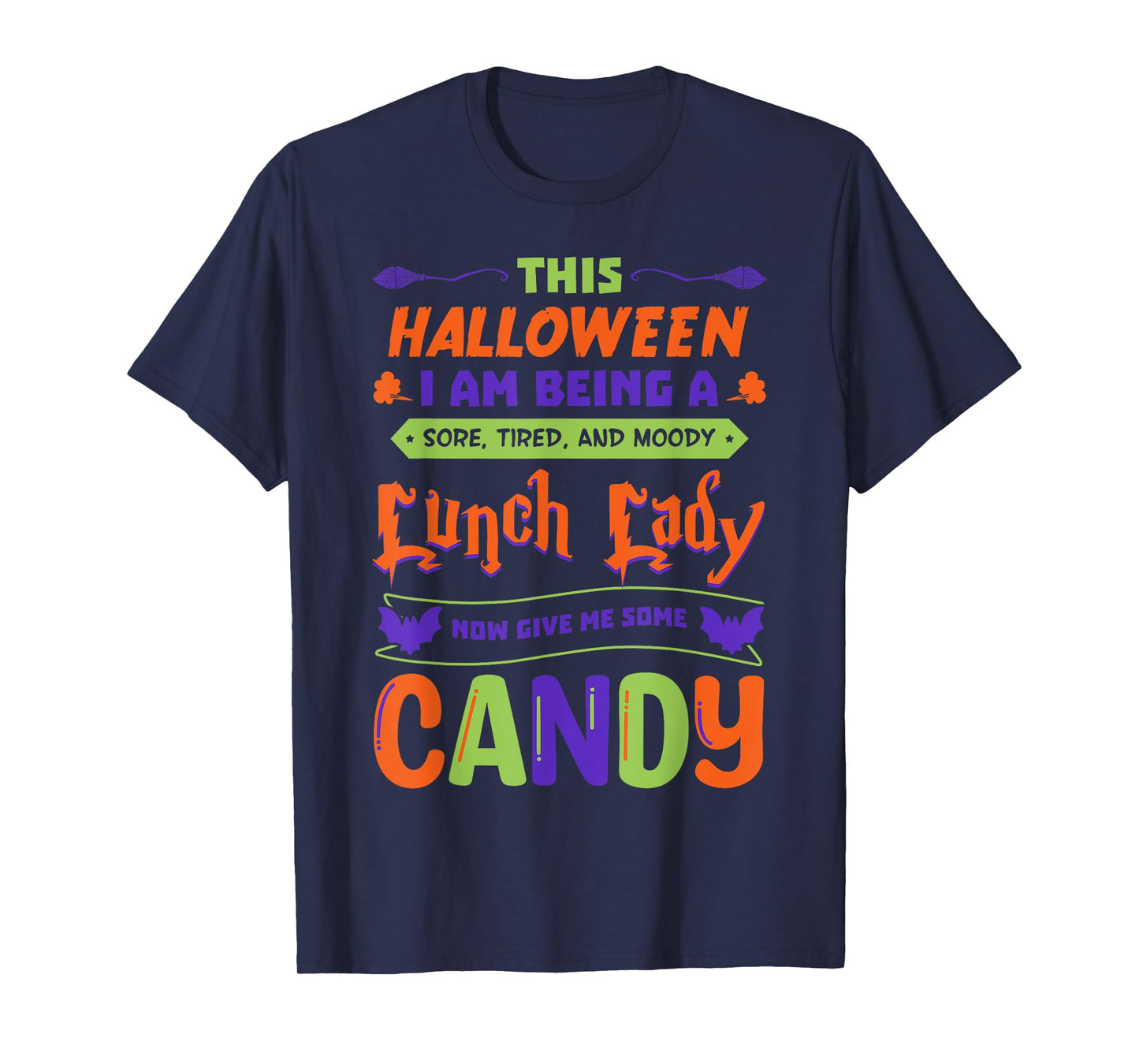 Lunch Lady Trick Or Treat Cafeteria Worker All Hallows' Eve T-Shirt