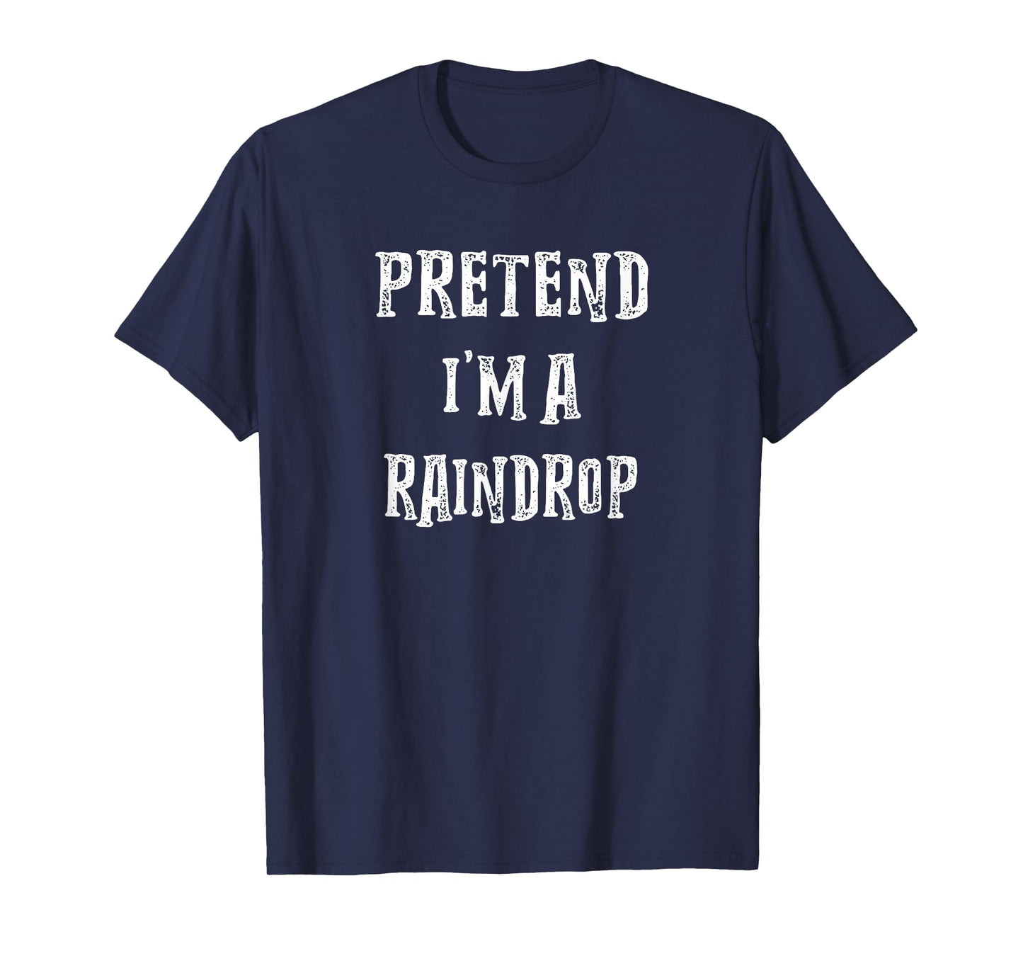 Pretend I'm A Raindrop Halloween Costume Couples Matching T-Shirt