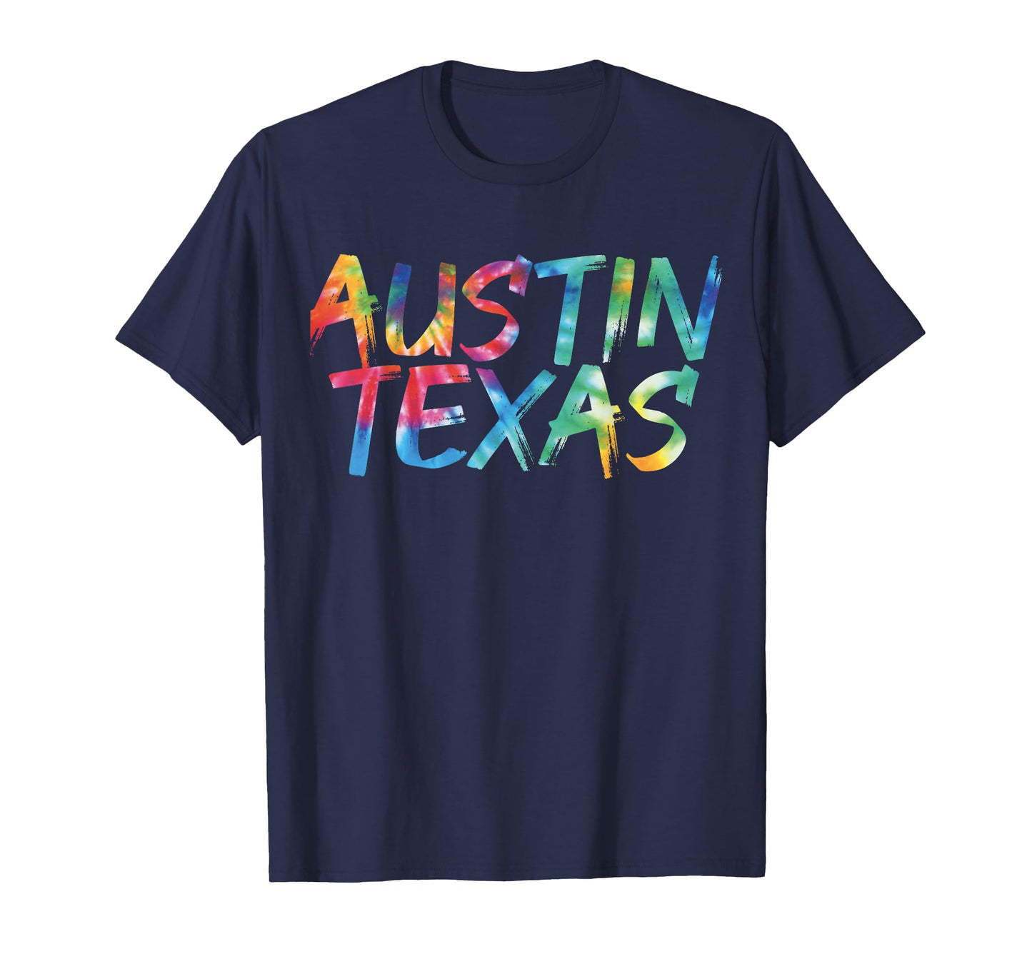 Austin Texas Tie Dye Awesome Vintage Inspired Streetwear T-Shirt