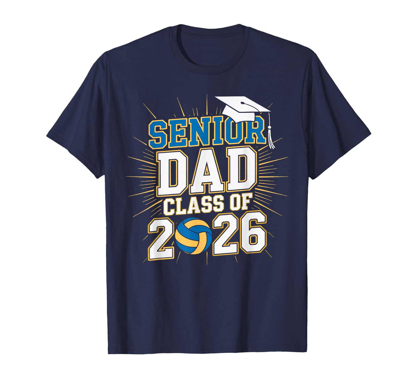 Senior Dad Class of 2026 Graduate Volleyball 2026 Graduation T-Shirt