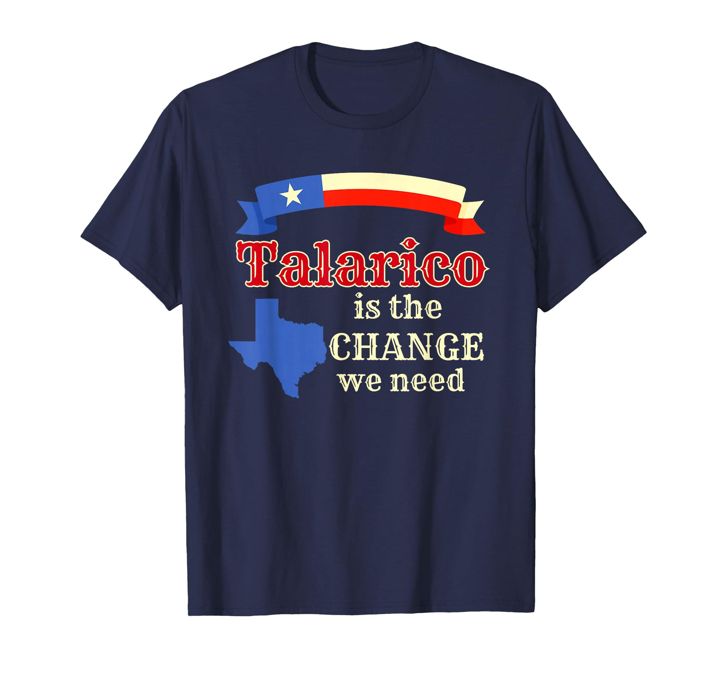 Talarico is The Change We Need, James Talarico Texas T-Shirt