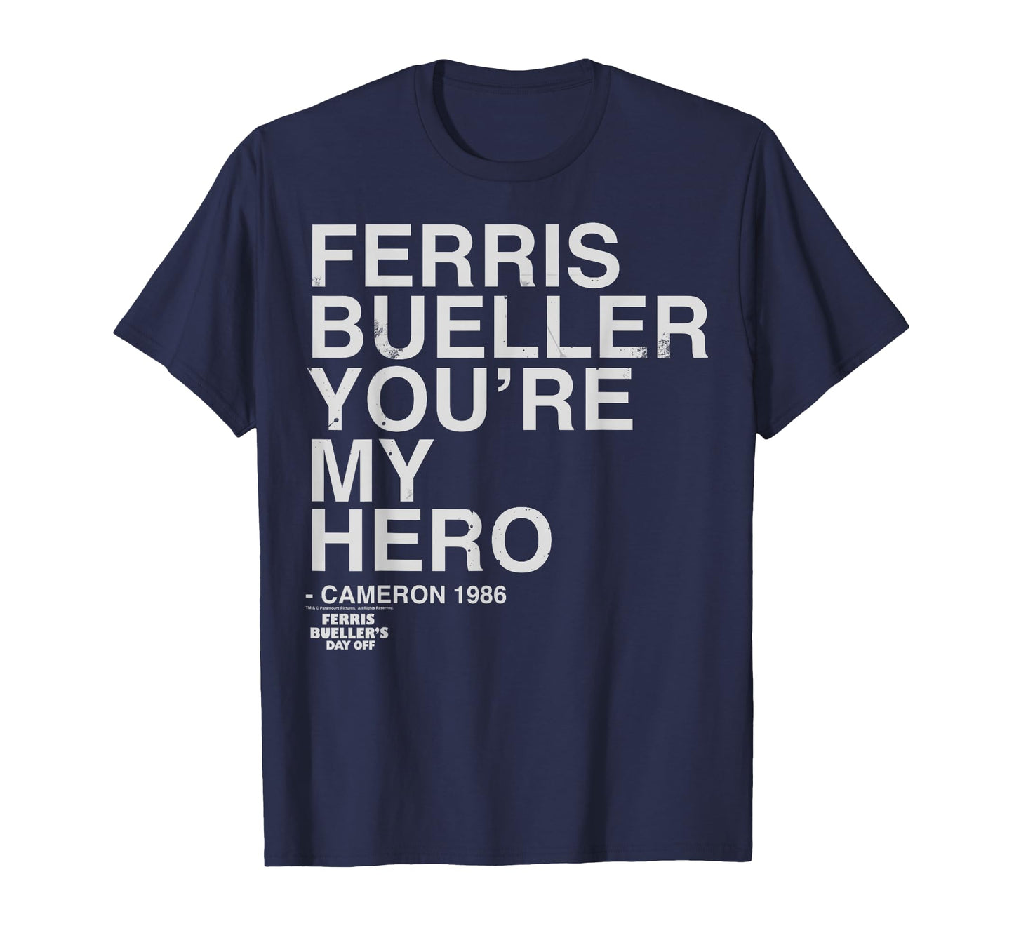 Ferris Bueller's Day Off You're My Hero Ferris Cameron T-Shirt