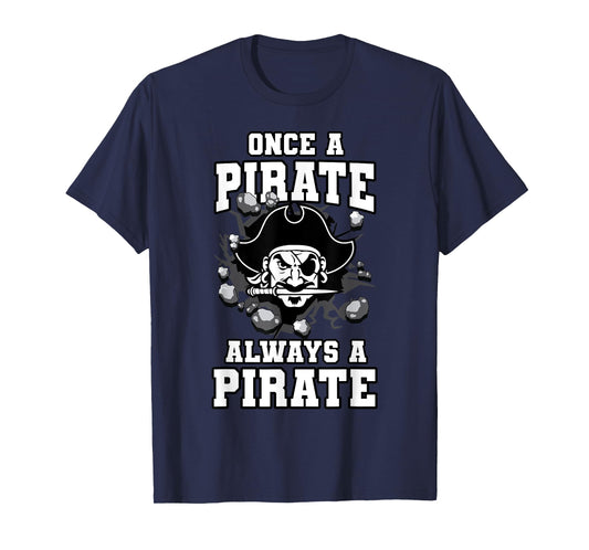 Always A Pirate Back To School Spirit T-Shirt