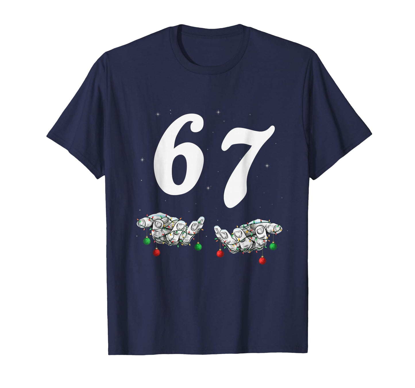 Funny Six Seven 67 Meme 67 Christmas Holiday Women Kids Xmas T-Shirt
