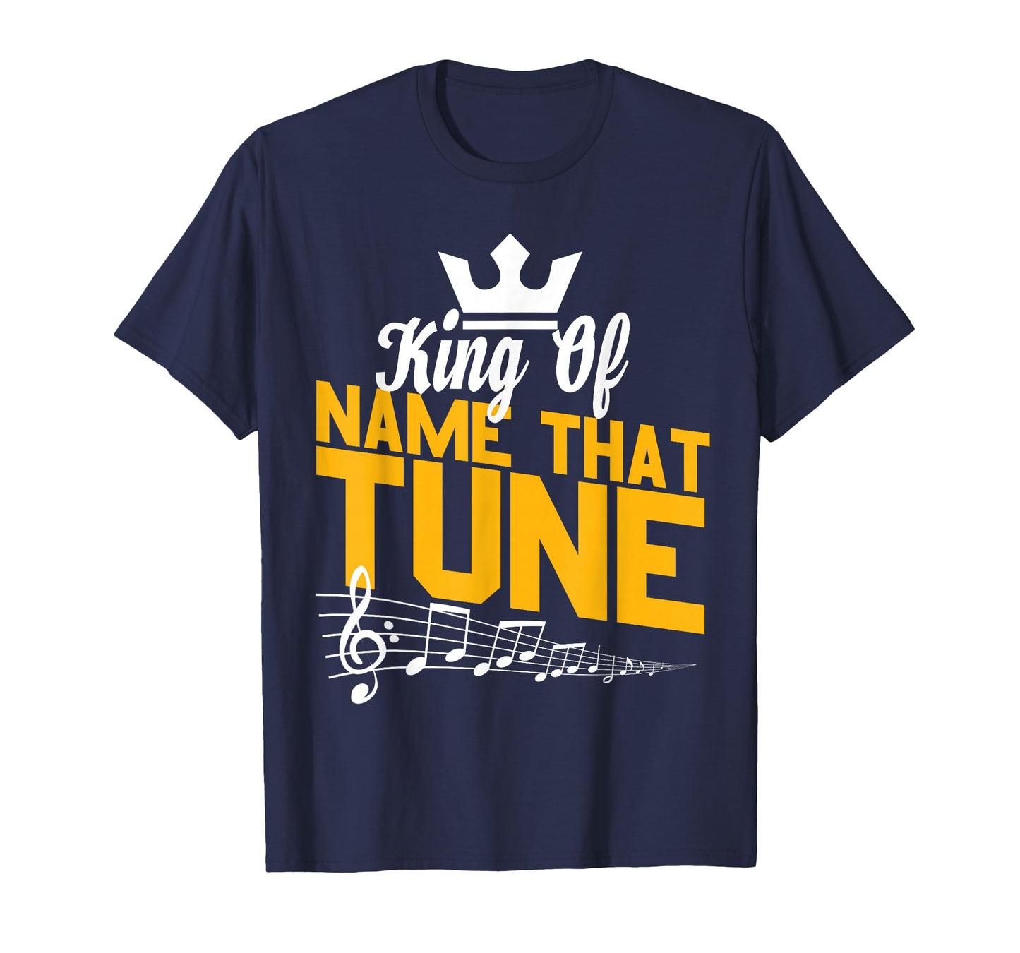 Name That Tune Trivia Night King Funny T-Shirt