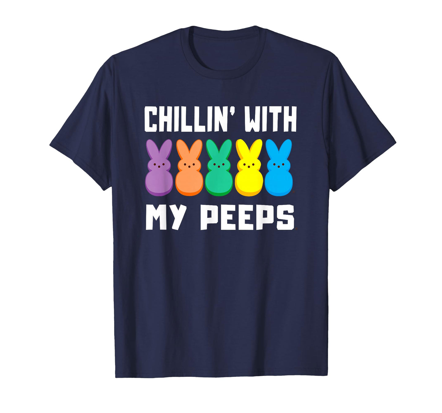 Peeps Easter Chillin' With My Peeps Bunnies T-Shirt