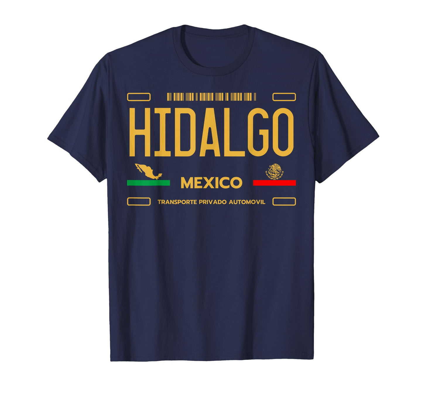 Hidalgo License Plate, Hidalgo Mexico, Hidalgo T-Shirt