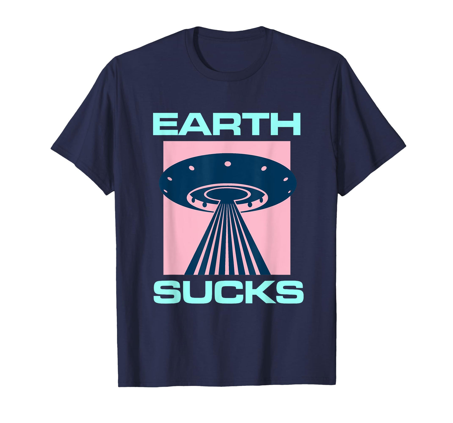 Earth Sucks Alien UFO Geek Planet Nerd Space Star Geeky T-Shirt