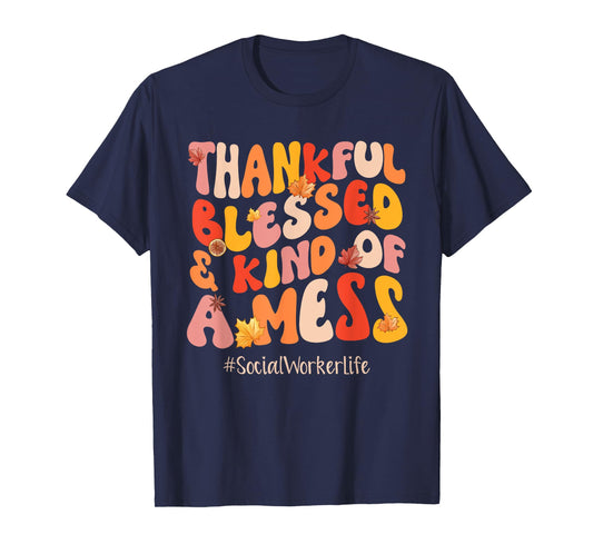 Thankful Blessed Social Worker Life Fall Vibes Thanksgiving T-Shirt