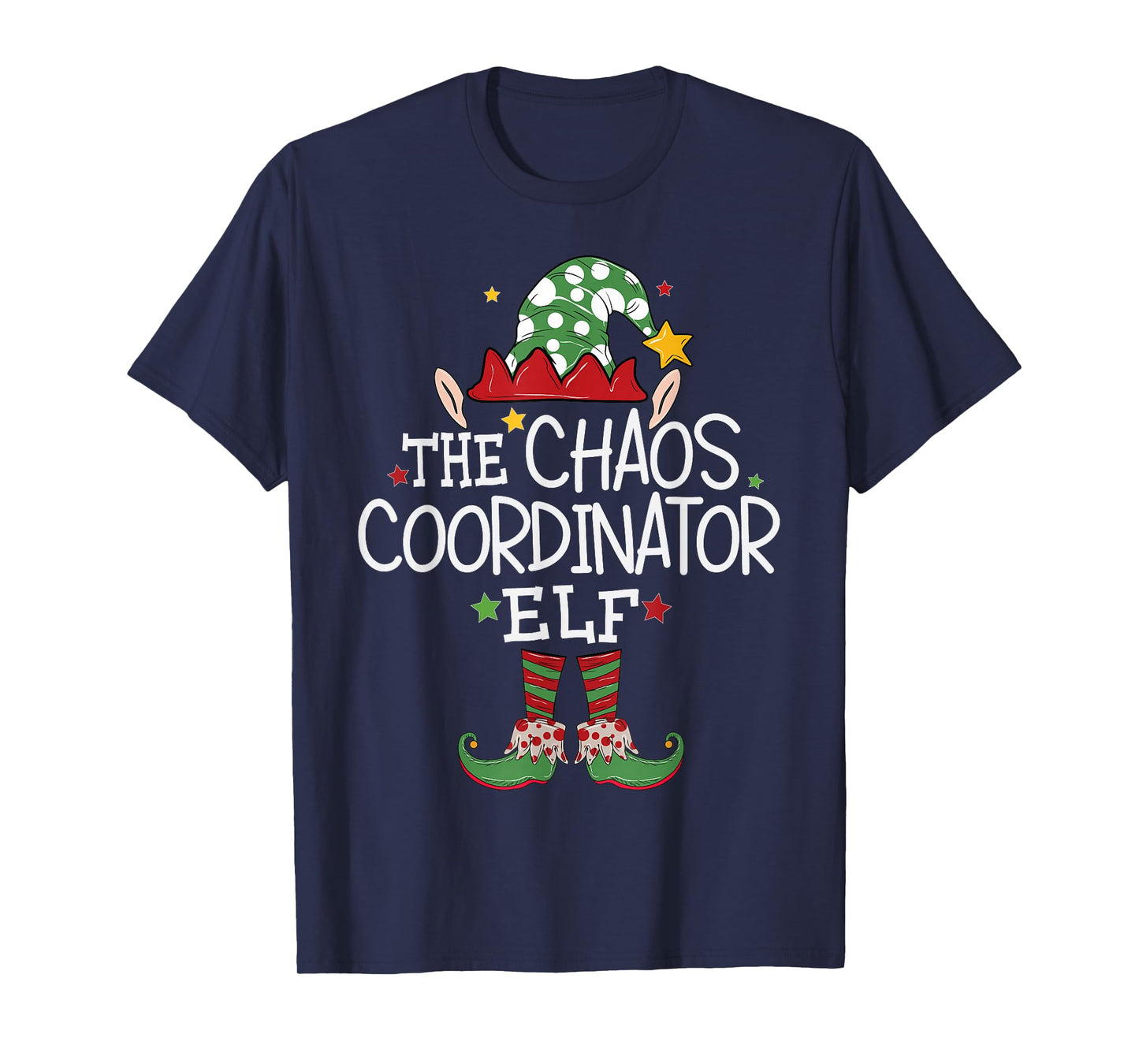 I'm The Chaos Coordinator Elf Funny Christmas Matching Elf T-Shirt