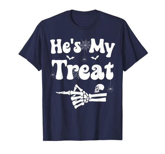 He's My Treat Skeleton Couples Matching Couple Halloween T-Shirt
