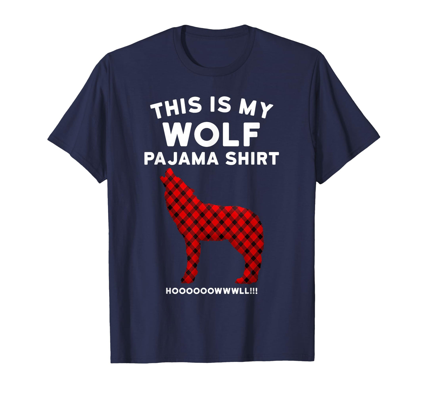 Wolf Pajama Shirt - Cute Christmas Gift for Wolf Lovers T-Shirt