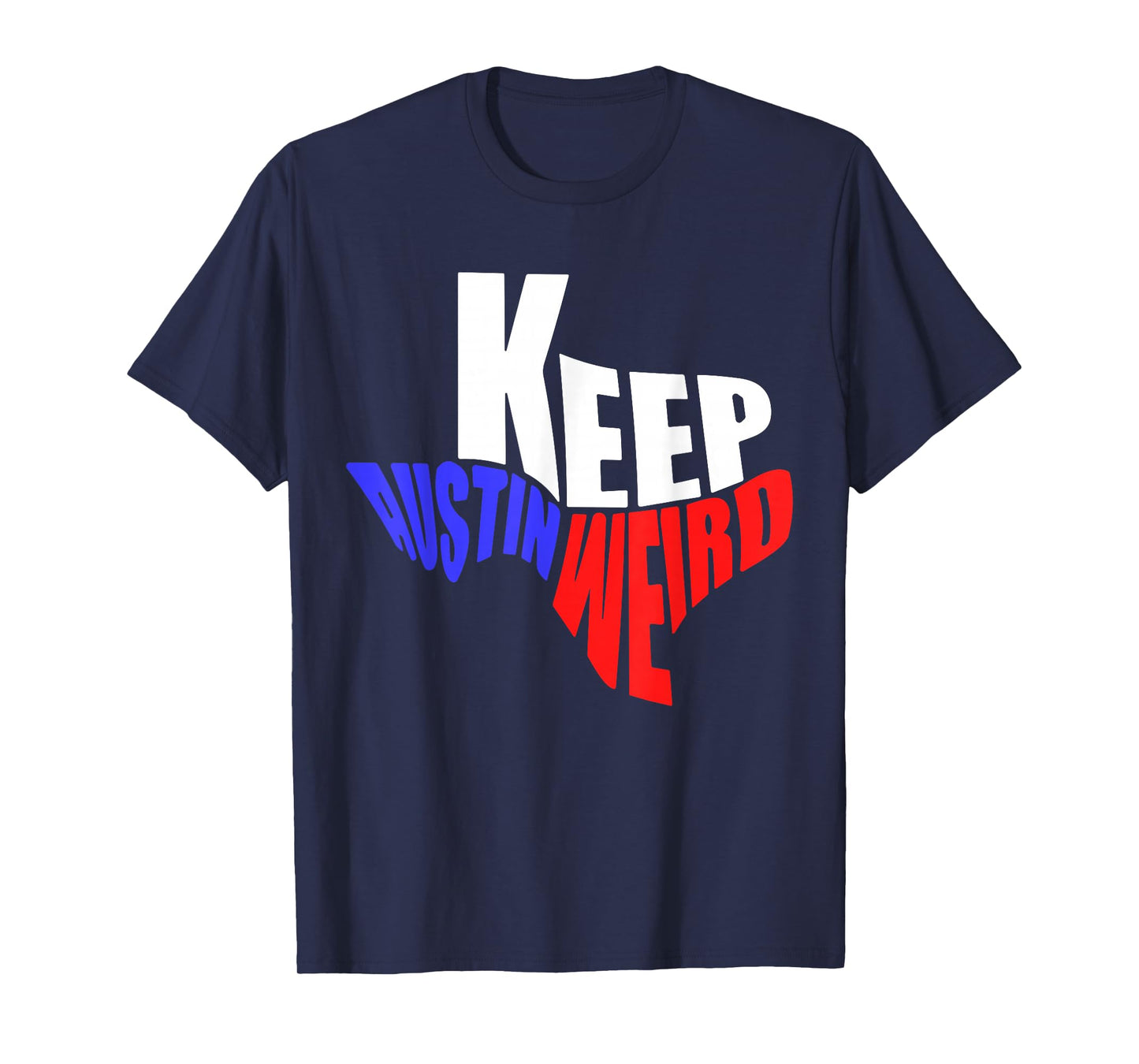 Keep Austin Weird Shirts Vintage Austin, TX Distressed Keep Austin Weird Texas T-Shirt
