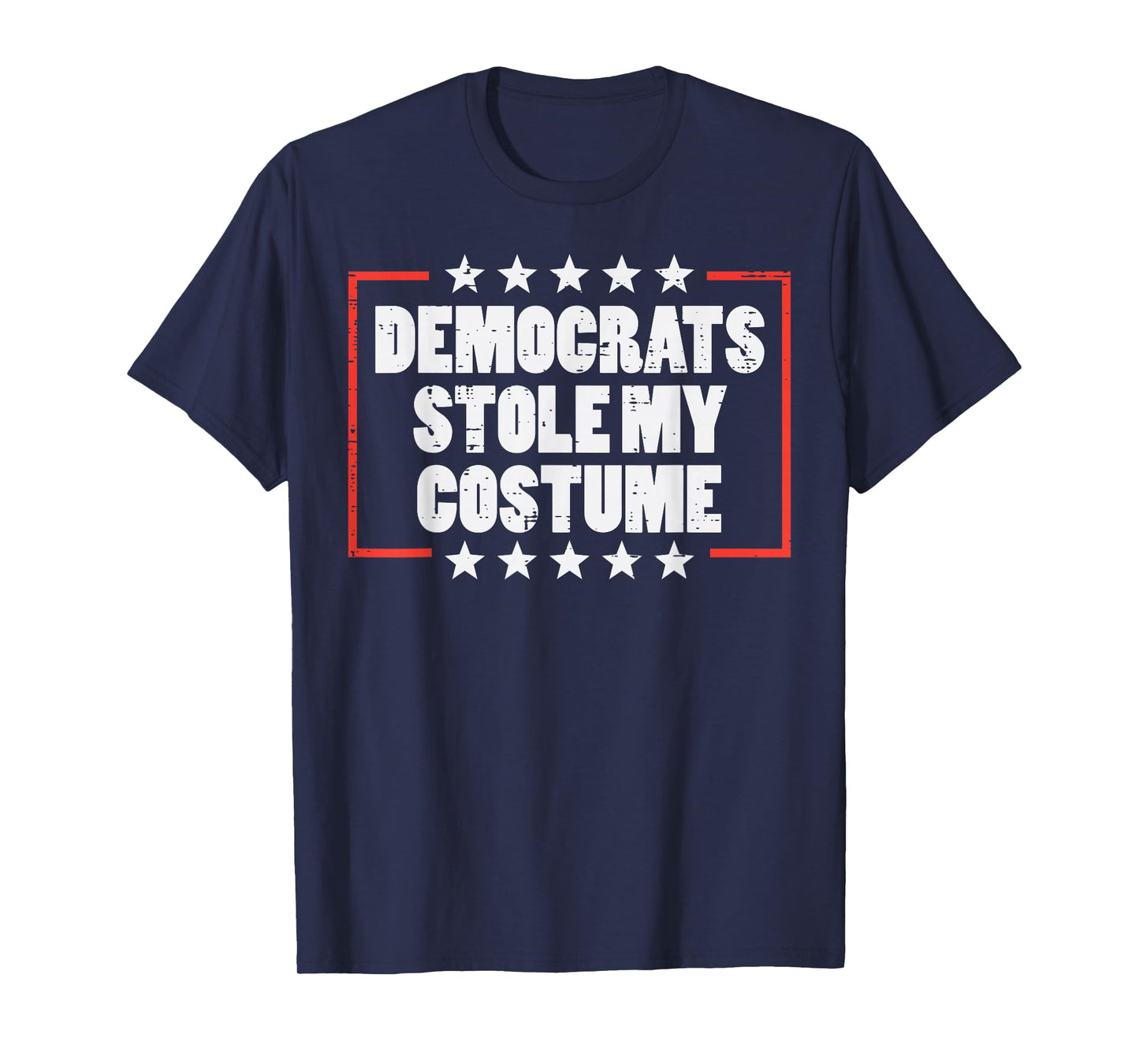 Halloween Democrats Stole My Costume Funny Men Women T-Shirt