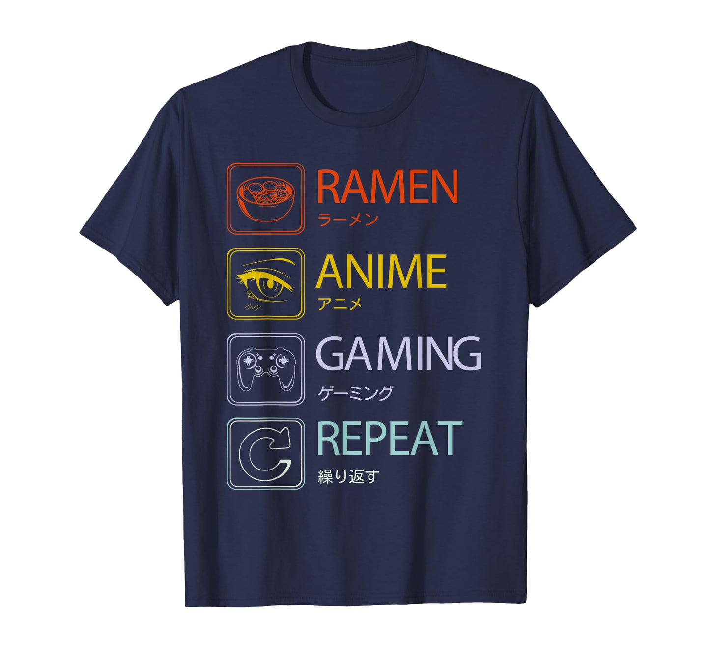 Ramen Anime Gaming Repeat Anime and gaming routine T-Shirt