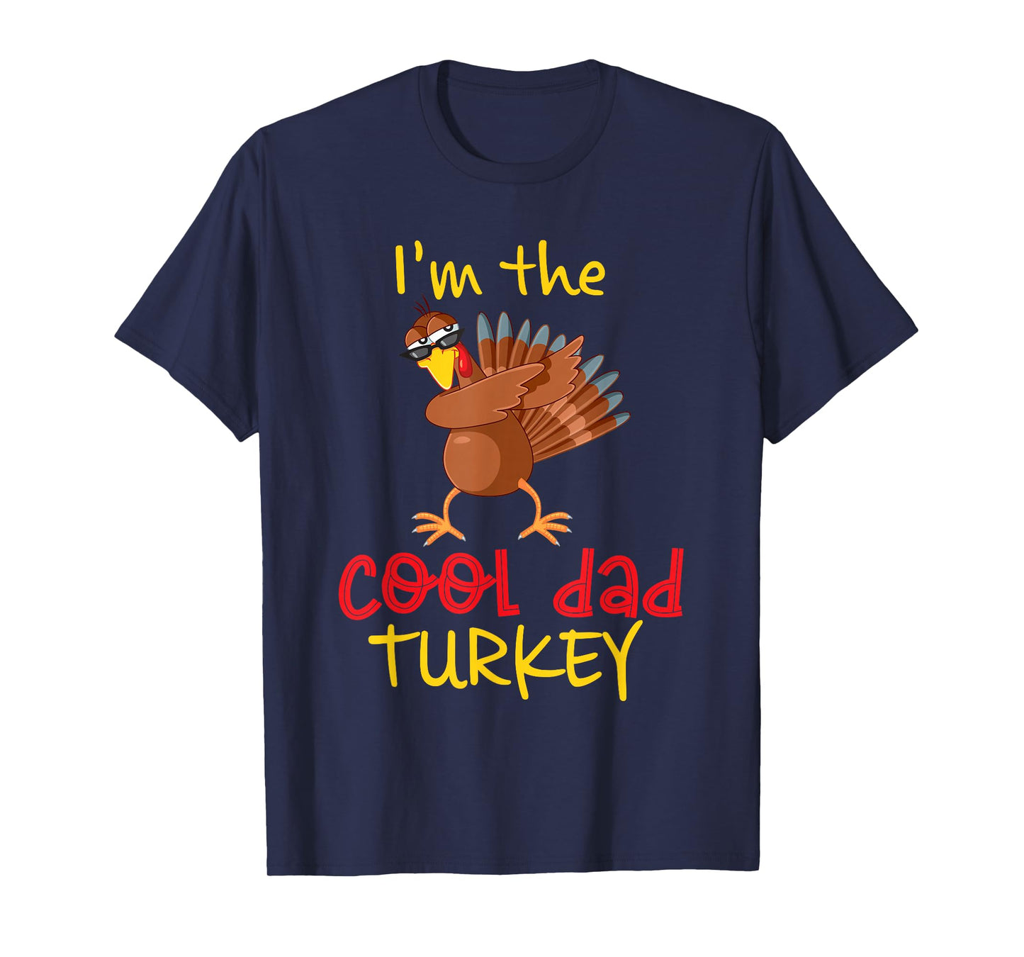 Dad Daddy Turkey Matching Family Group Thanksgiving Party T-Shirt